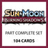 Pokemon Cards SM Burning Shadows Part Complete Set - Roughly 104 Cards